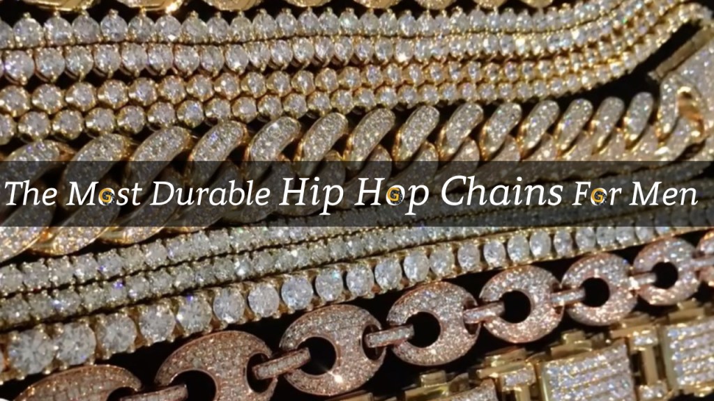 A Guide To Choosing The Most Durable Hip Hop Chains For&nbsp;Men